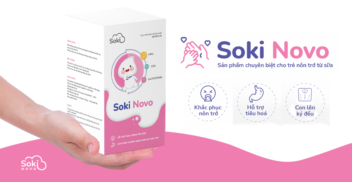 Soki Novo là giải pháp toàn diện cho trẻ nôn trớ, ọc sữa